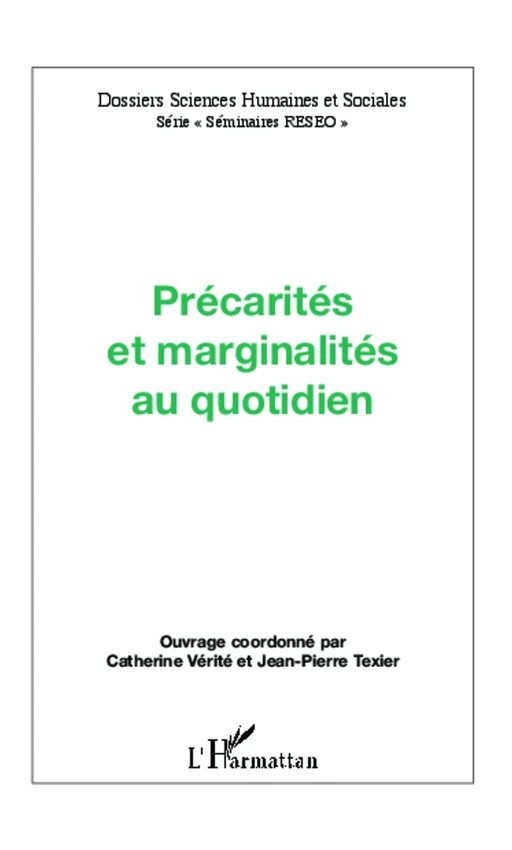 Précarités et marginalités au quotidien - Jean-Pierre Texier, Catherine Verite - Editions L'Harmattan