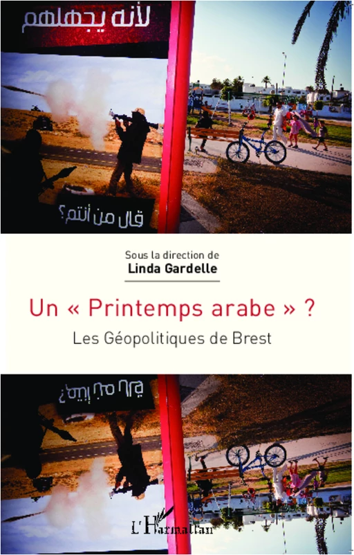 Un "Printemps arabe" ? - Linda Gardelle - Editions L'Harmattan