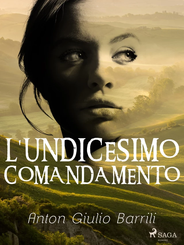 L'undicesimo comandamento - Anton Giulio Barrili - Saga Egmont International