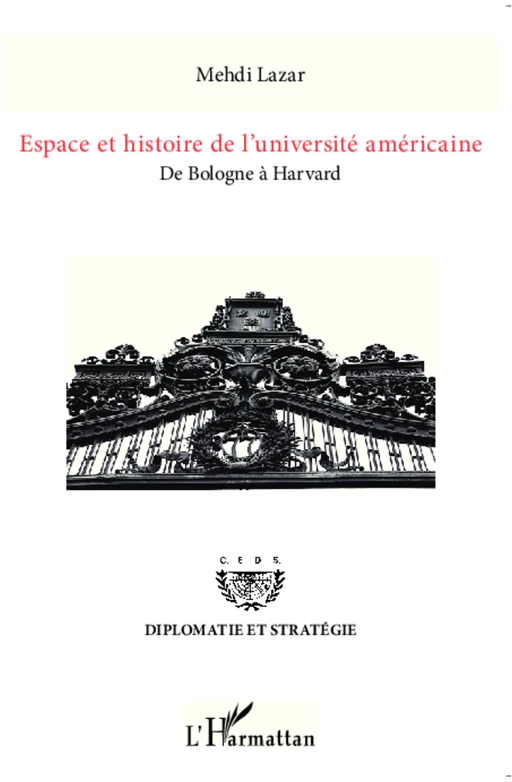 Espace et histoire de l'université américaine - Mehdi Lazar - Editions L'Harmattan