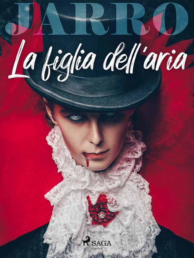 La figlia dell'aria - Giulio Piccini - Saga Egmont International