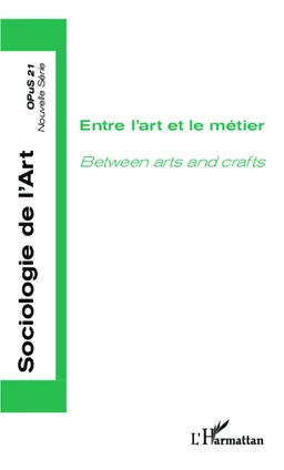 Entre l'art et le métier