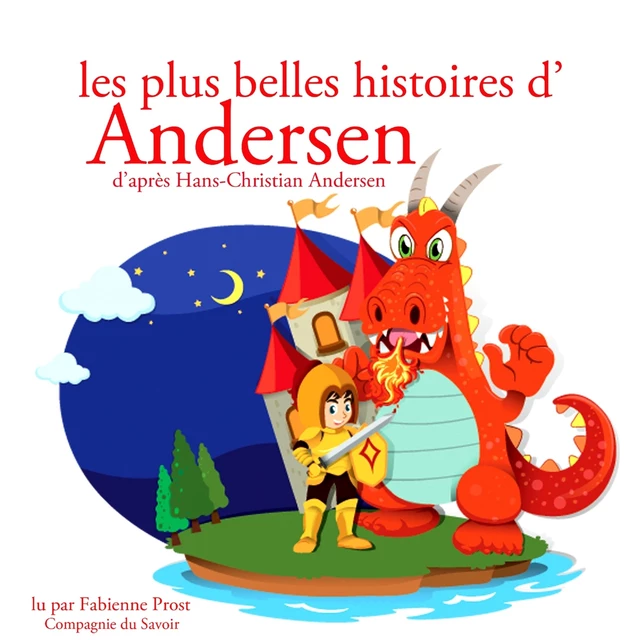 Les Plus Belles Histoires d'Andersen - Hans Christian Andersen - Saga Egmont French