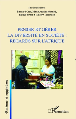 Penser et gérer la diversité en société : regards sur l'Afrique