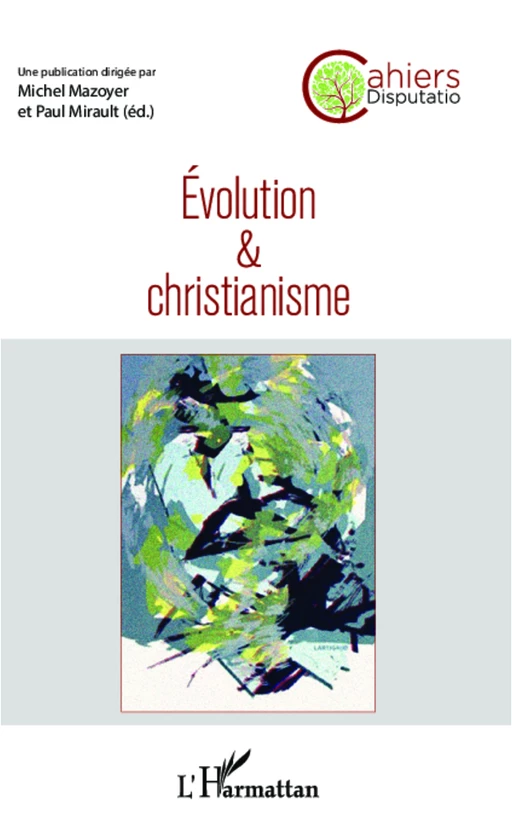 Evolution et christianisme - Michel Mazoyer - Editions L'Harmattan