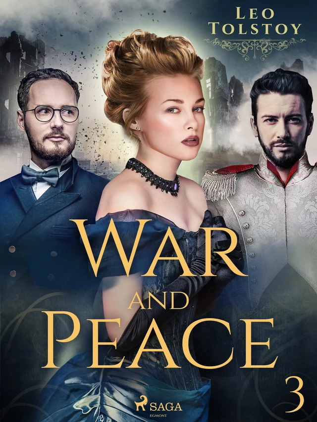 War and Peace III - Leo Tolstoy - Saga Egmont International