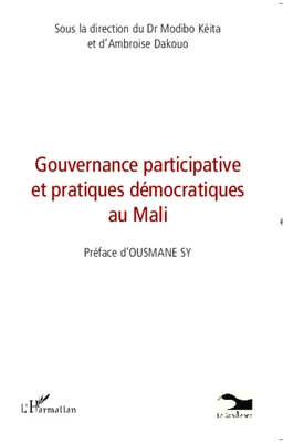 Gouvernance participative et pratiques démocratiques au Mali