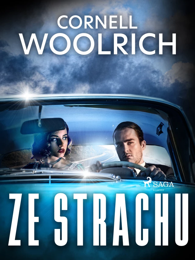 Ze strachu - Cornell Woolrich - Saga Egmont International