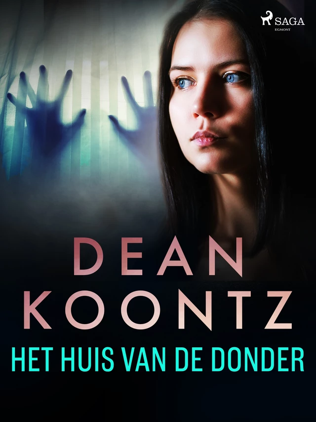 Het huis van de donder - Dean Koontz - Saga Egmont International