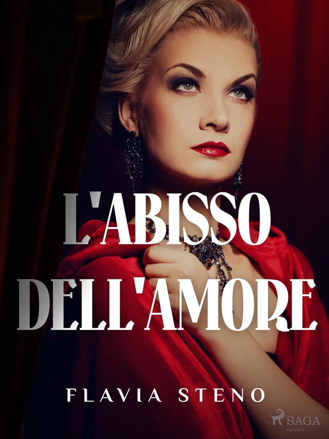 L'abisso dell'amore - Flavia Steno - Saga Egmont International