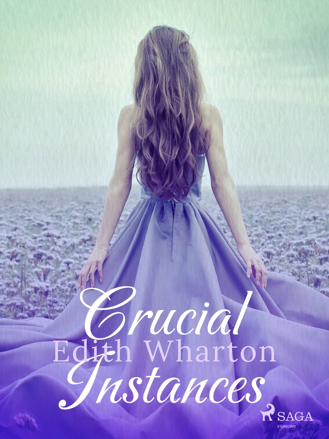 Crucial Instances - Edith Wharton - Saga Egmont International