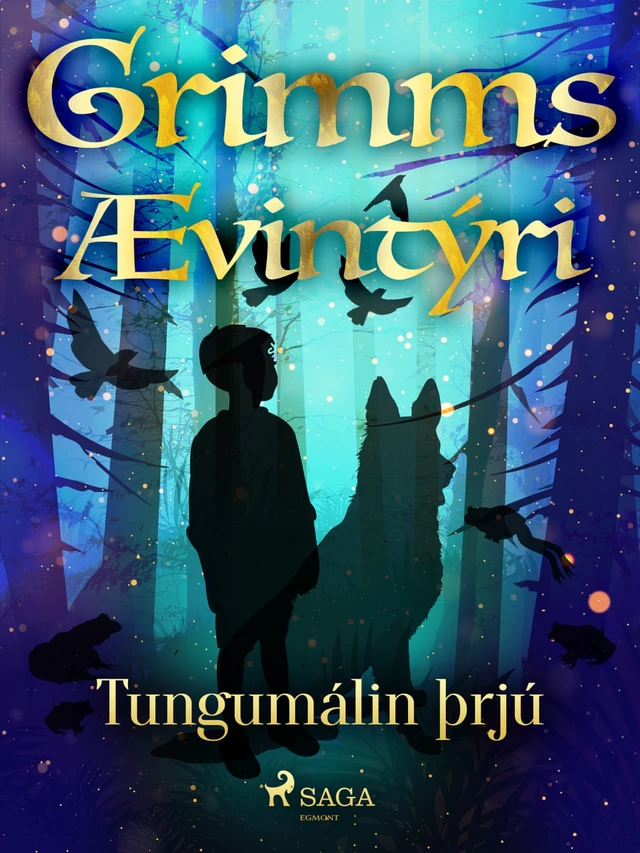 Tungumálin þrjú -  Grimmsbræður - Saga Egmont International