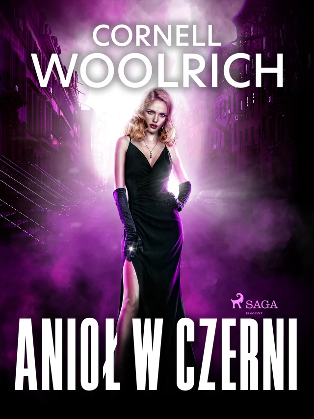 Anioł w czerni - Cornell Woolrich - Saga Egmont International