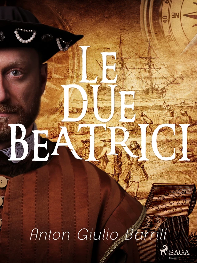 Le due Beatrici - Anton Giulio Barrili - Saga Egmont International