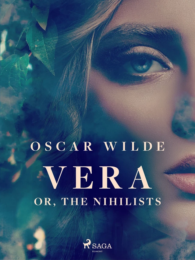 Vera; or, The Nihilists - Oscar Wilde - Saga Egmont International