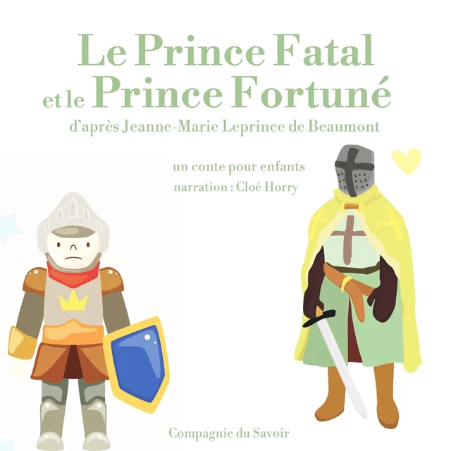 Le Prince Fatal et le Prince fortuné - Madame Leprince de Beaumont - Saga Egmont French