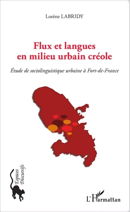 Flux et langues en milieu urbain créole