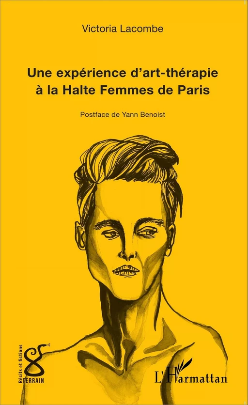 Une expérience d'art-thérapie à la Halte Femmes de Paris - Victoria Lacombe - Editions L'Harmattan