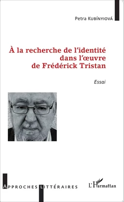 À la recherche de l'identité dans l'oeuvre de Frédérick Tristan