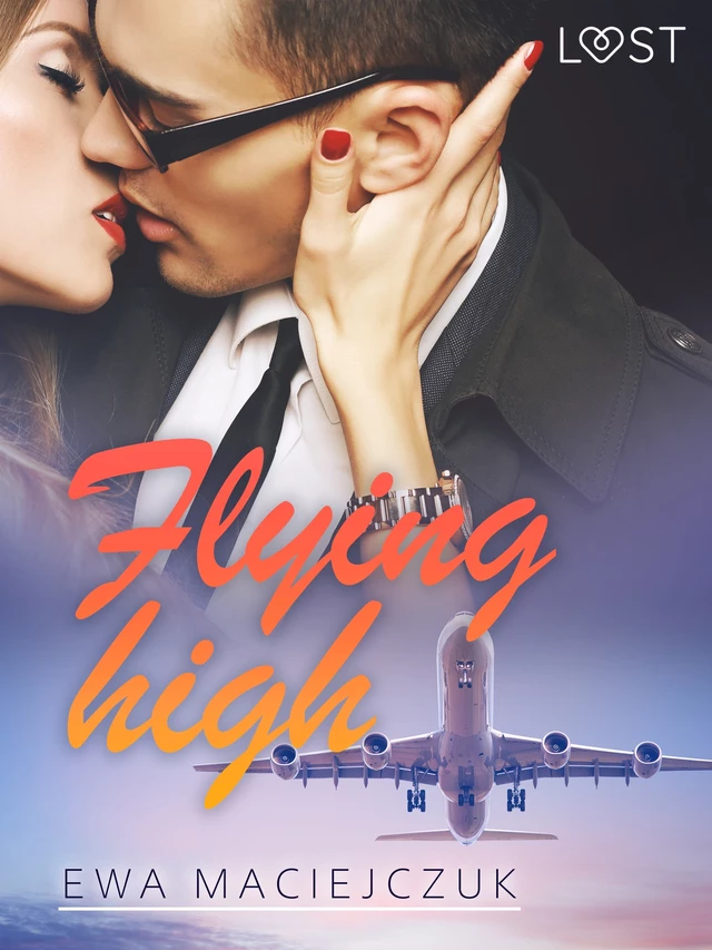 Flying high – Erotic Short Story - Ewa Maciejczuk - Saga Egmont International