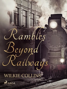 Rambles Beyond Railways