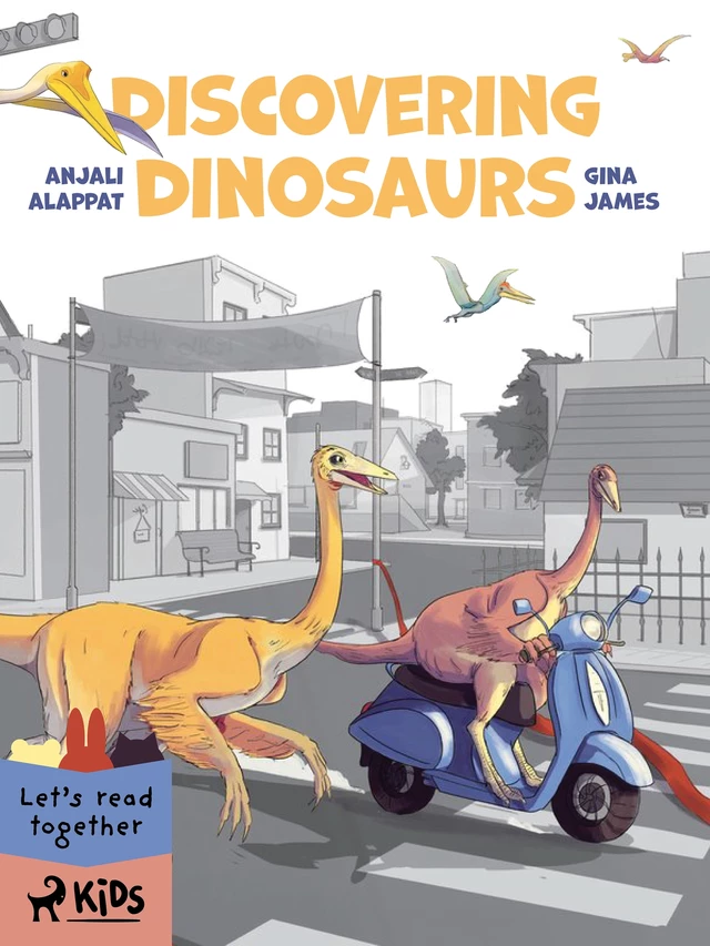 Discovering Dinosaurs - Gina James, Anjali Alappat - Saga Egmont International