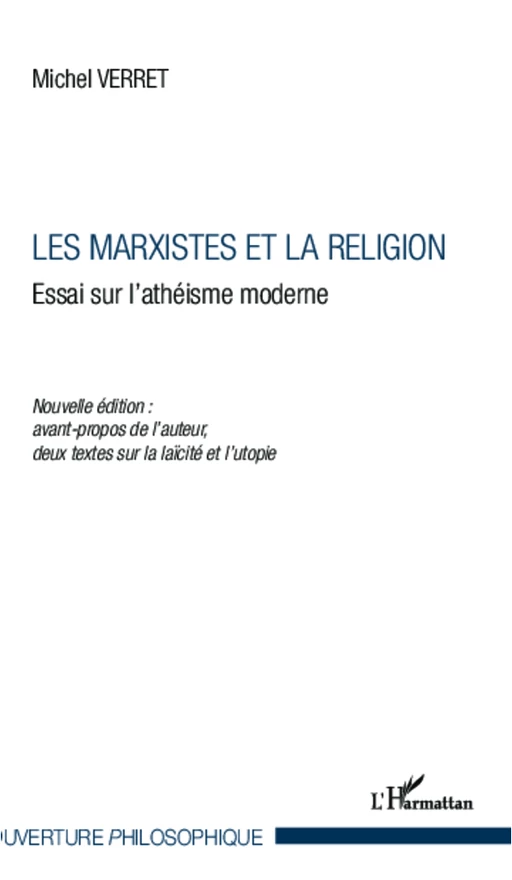 Les Marxistes et la religion - Michel Verret - Editions L'Harmattan