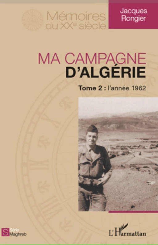 Ma campagne d'Algérie - Jacques Rongier - Editions L'Harmattan