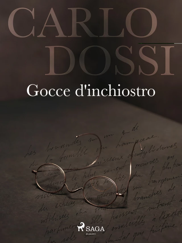 Gocce d'inchiostro - Carlo Dossi - Saga Egmont International