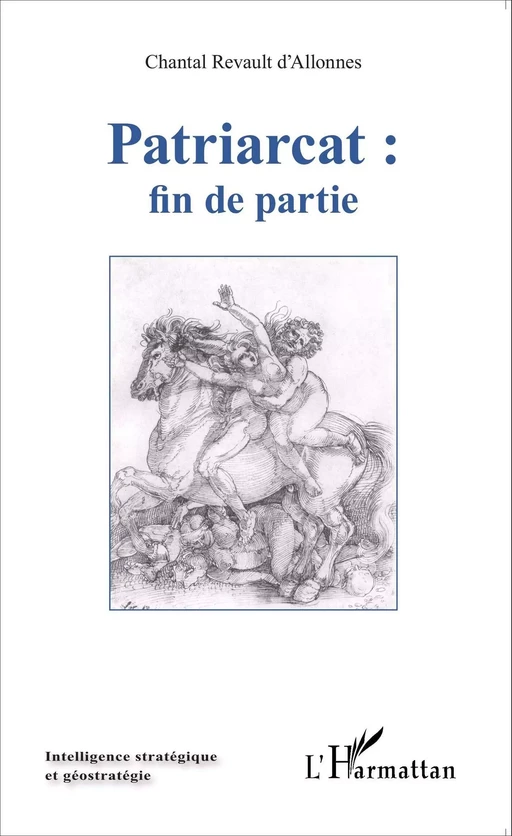 Patriarcat : fin de partie - Chantal Revault d'Allonnes - Editions L'Harmattan