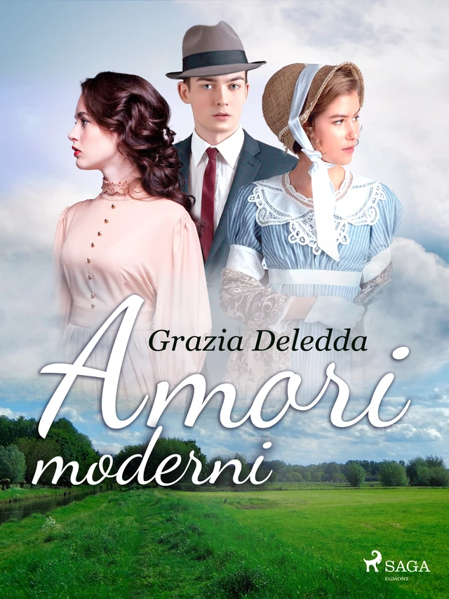 Amori moderni - Grazia Deledda - Saga Egmont International