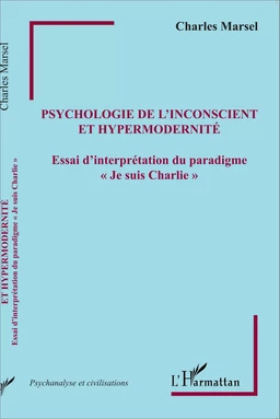 Psychologie de l'inconscient et hypermodernité