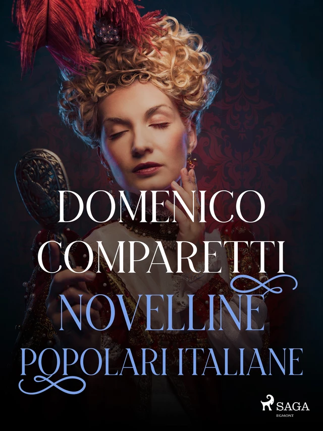 Novelline popolari italiane - Domenico Comparetti - Saga Egmont International