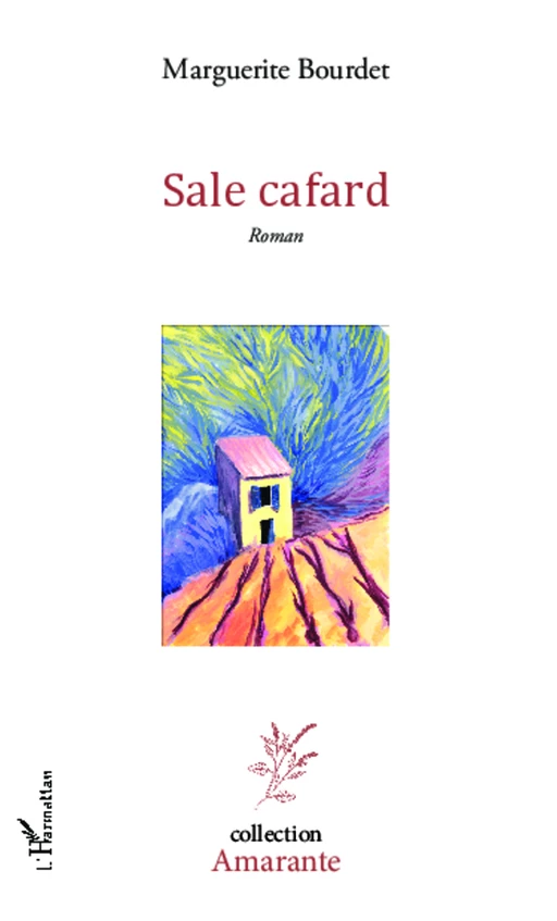 Sale cafard - Marguerite Bourdet - Editions L'Harmattan