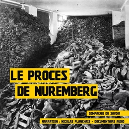 Le Procès de Nuremberg