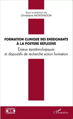 Formation clinique ds enseignants à la posture réflexive