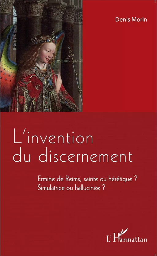 L'invention du discernement - Denis Morin - Editions L'Harmattan