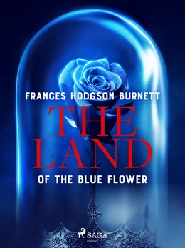 The Land of the Blue Flower