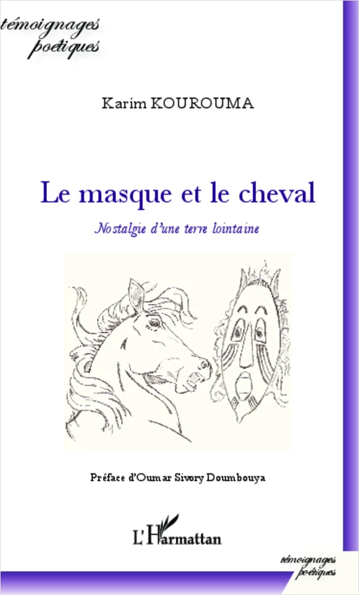 Le masque et le cheval - Karim Kourouma - Editions L'Harmattan