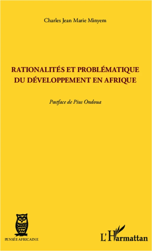 Rationalités et problématique du développement en Afrique - Charles Minyem - Editions L'Harmattan