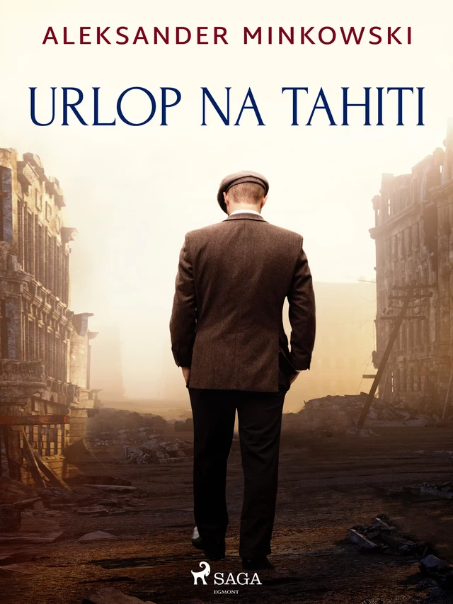 Urlop na Tahiti - Aleksander Minkowski - Saga Egmont International