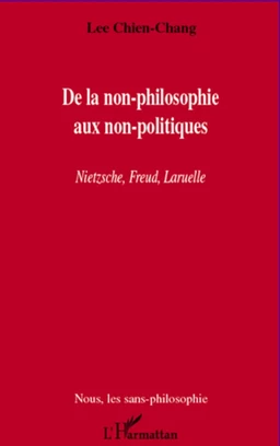 De la non-philosophie aux non-politiques