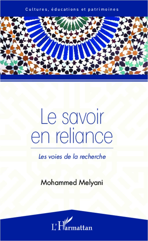 Le savoir en reliance - Mohammed Melyani - Editions L'Harmattan