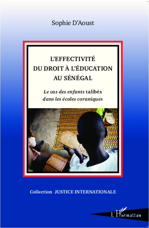 L'effectivité du droit à l'éducation au Sénégal - Sophie D'Aoust - Editions L'Harmattan