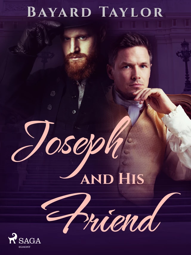 Joseph and His Friend - Bayard Taylor - Saga Egmont International