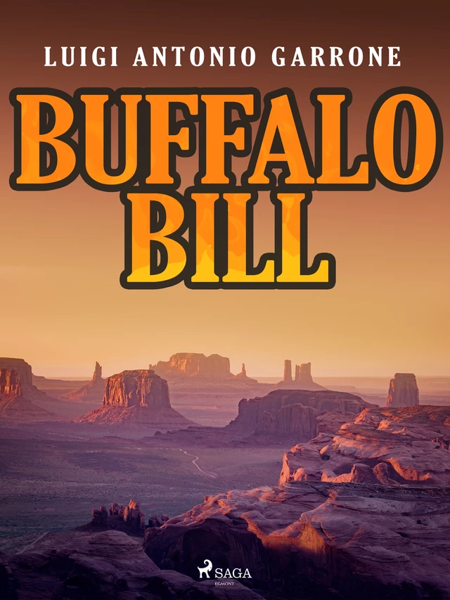 Buffalo Bill - Luigi Antonio Garrone - Saga Egmont International