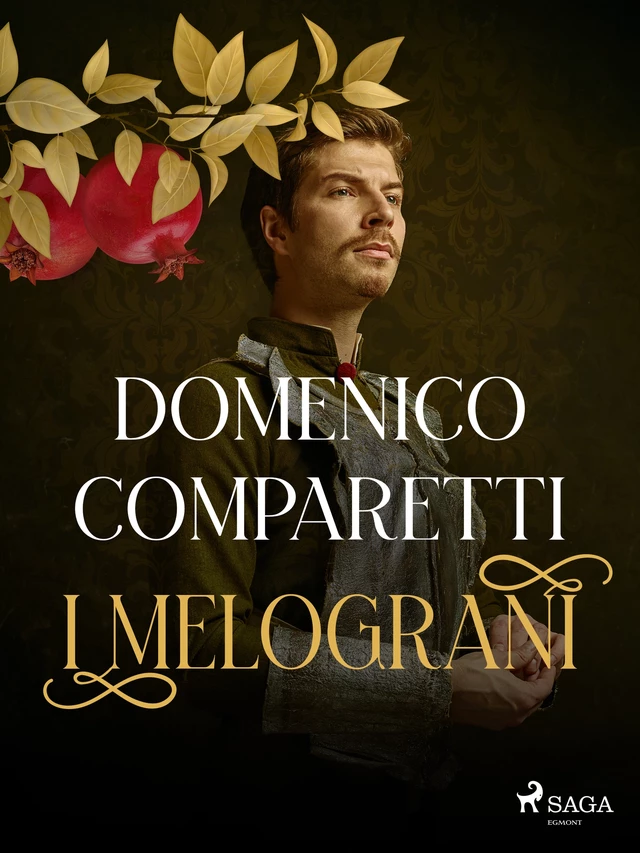 I melograni - Domenico Comparetti - Saga Egmont International