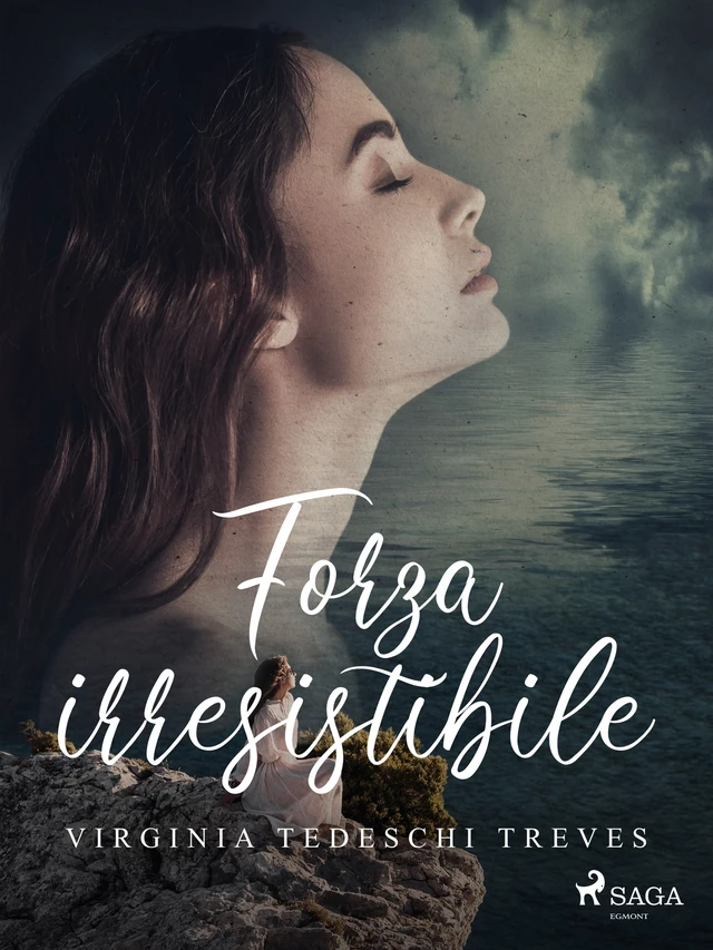 Forza irresistibile - Virginia Tedeschi Treves - Saga Egmont International