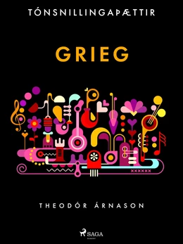 Tónsnillingaþættir: Grieg