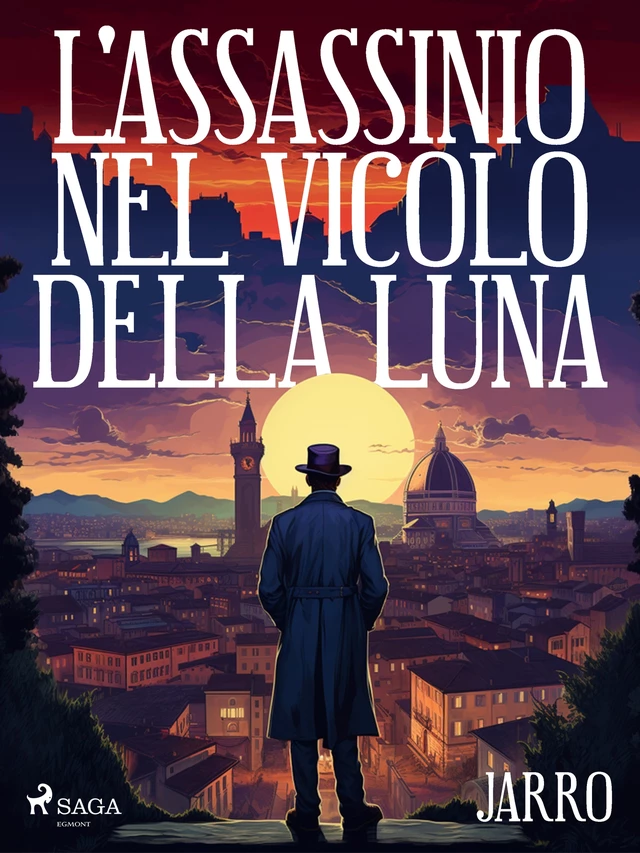 L'assassinio nel vicolo della luna -  Jarro - Saga Egmont International